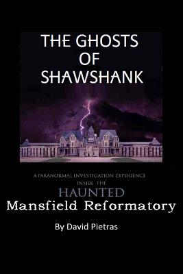 The Ghosts of Shawshank