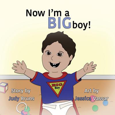 Now I'm a Big Boy!