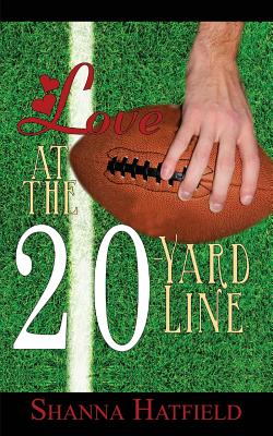 Love at the 20-Yard Line