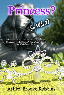 Princess?...So What?