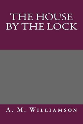 The House by the Lock