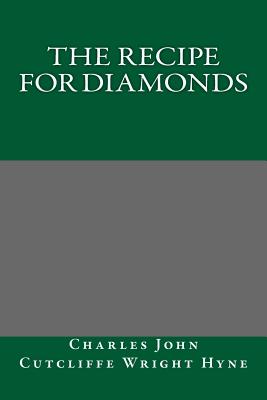 The Recipe for Diamonds