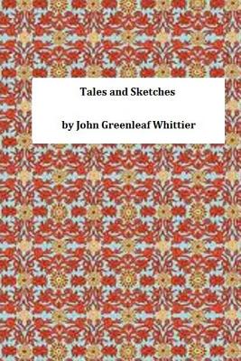 Tales and Sketches