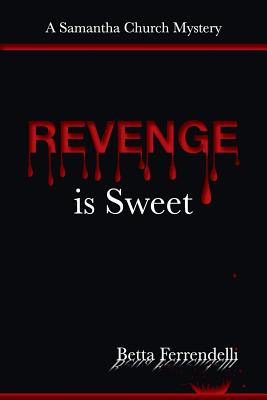 Revenge Is Sweet