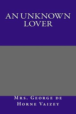 An Unknown Lover