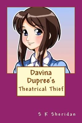Davina Dupree's Theatrical Thief