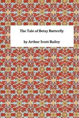 The Tale of Betsy Butterfly