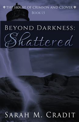 Beyond Darkness: Shattered