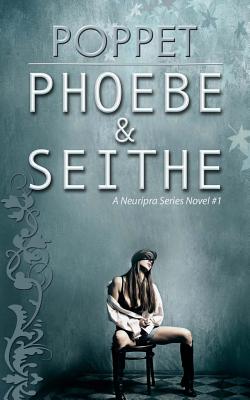 Phoebe and Seithe