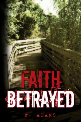 Faith Betrayed