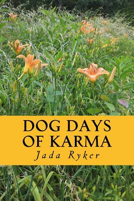 Dog Days of Karma