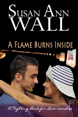 A Flame Burns Inside
