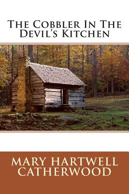 The Cobbler in the Devil's Kitchen
