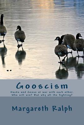 Gooscism