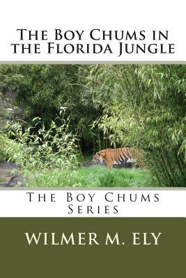 The Boy Chums in the Florida Jungle