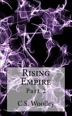 Rising Empire: Part 2