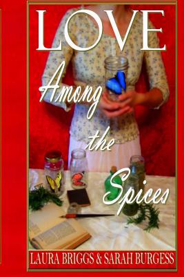 Love Among the Spices