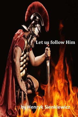 Let Us Follow Him