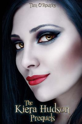 The Kiera Hudson Prequels