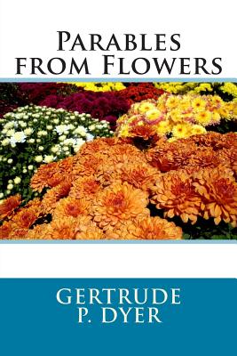 Parables from Flowers