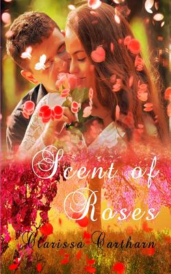 Scent of Roses