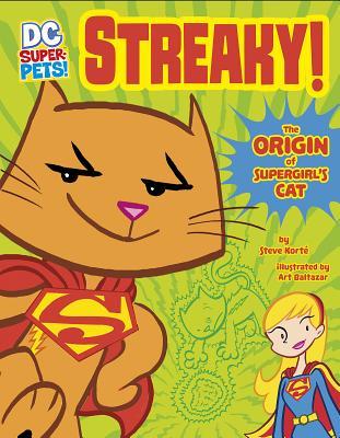 Streaky: The Origin of Supergirl's Cat