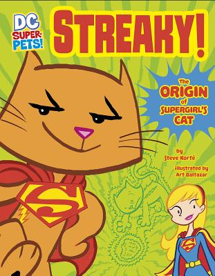 Streaky: The Origin of Supergirl's Cat