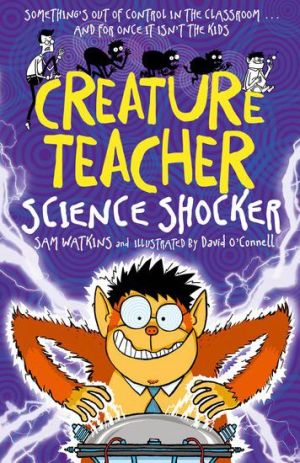 Creature Teacher Science Shocker