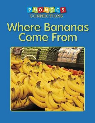 Where Bananas Come From