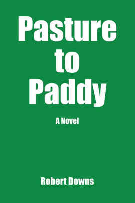Pasture to Paddy