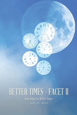 Searching for Better Times