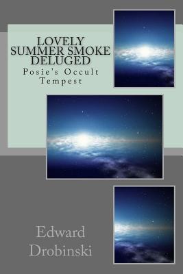 Lovely Summer Smoke Deluged