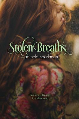 Stolen Breaths