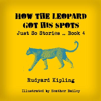 How the Leopard Got His Spots