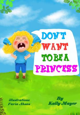 Don't Want to Be a Princess!