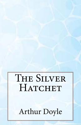 The Silver Hatchet