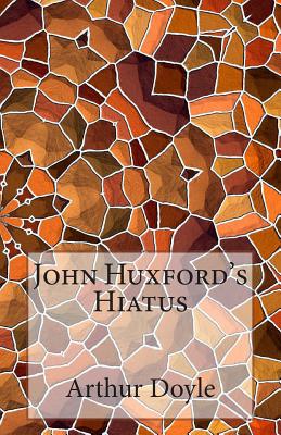 John Huxford's Hiatus