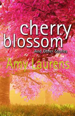 Cherry Blossom and Other Stories