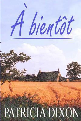 A Bientot