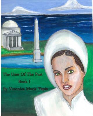 The Uses of the Past Book I