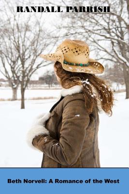 Beth Norvell: A Romance of the West