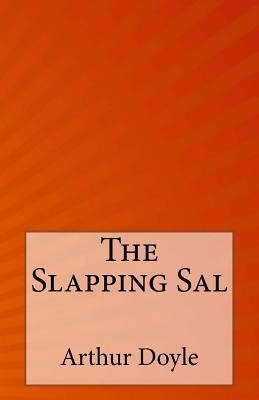 The Slapping Sal