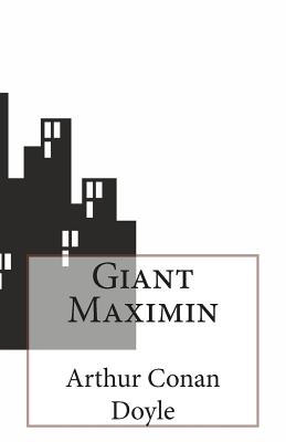 Giant Maximin