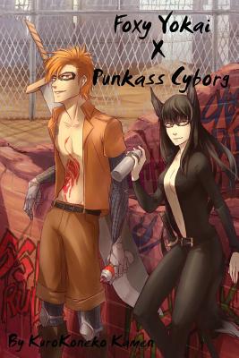 Foxy Yokai X Punkass Cyborg