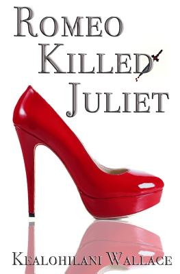 Romeo Killed Juliet