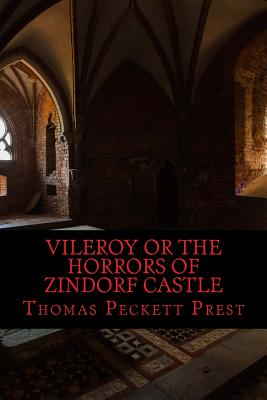 Vileroy or the Horrors of Zindorf Castle