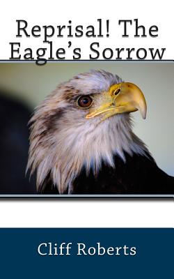 Reprisal! the Eagle's Sorrow