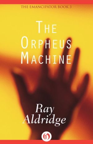 The Orpheus Machine
