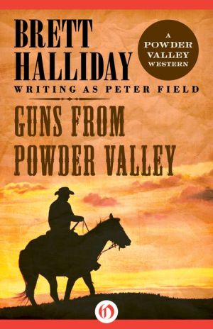 Guns from Powder Valley