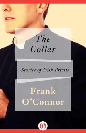 The Collar: Stories of Irish Priests